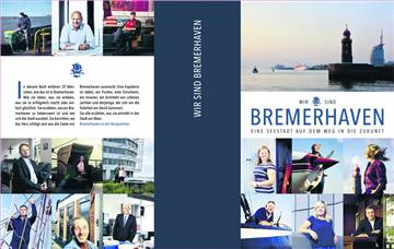 25 Menschen aus Bremerhaven und 25 Geschichten über die Seestadt. 