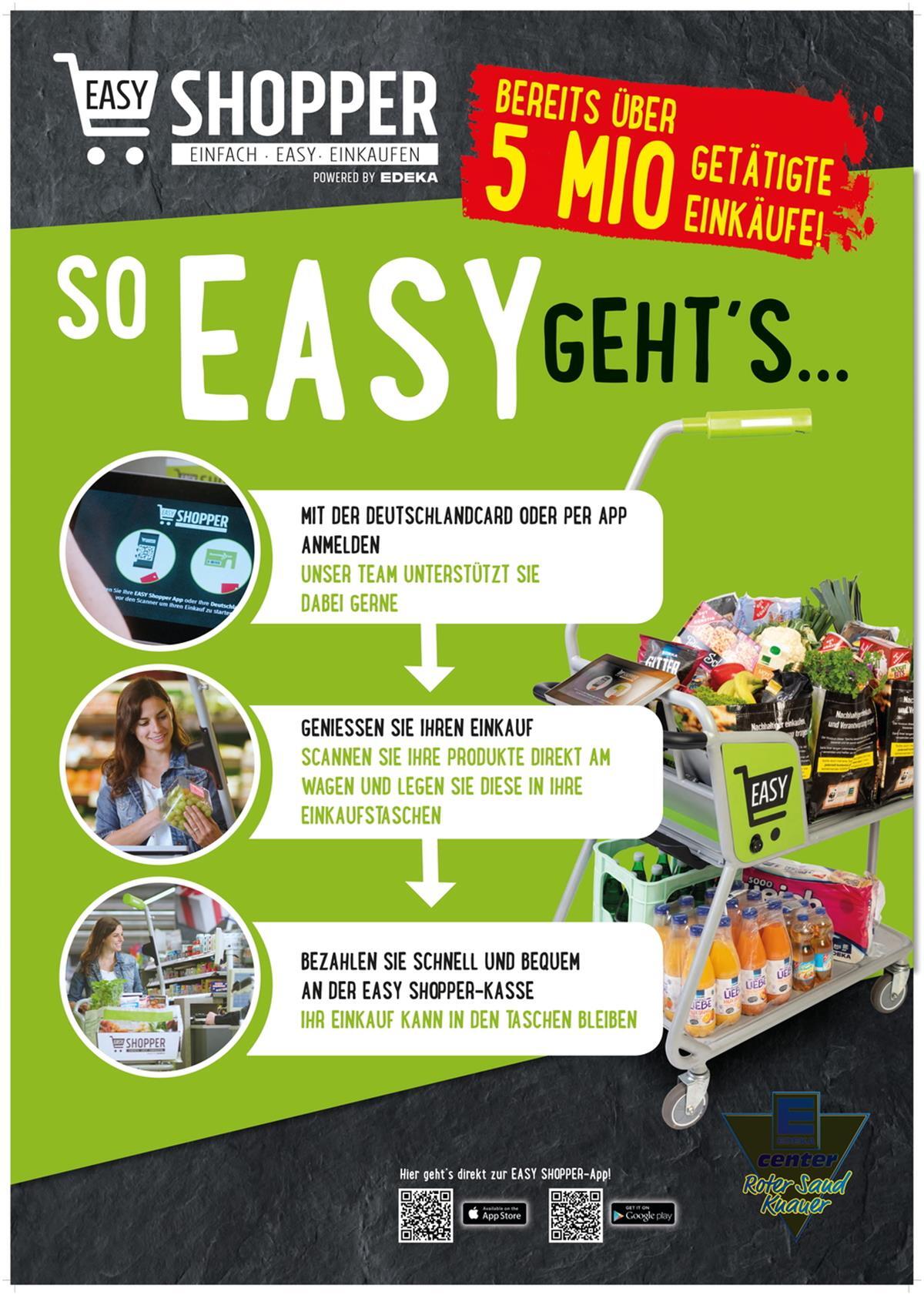 Edeka Center Knauer stellt die „EASY Shopper“ vor! Anleitung EASY Shopper