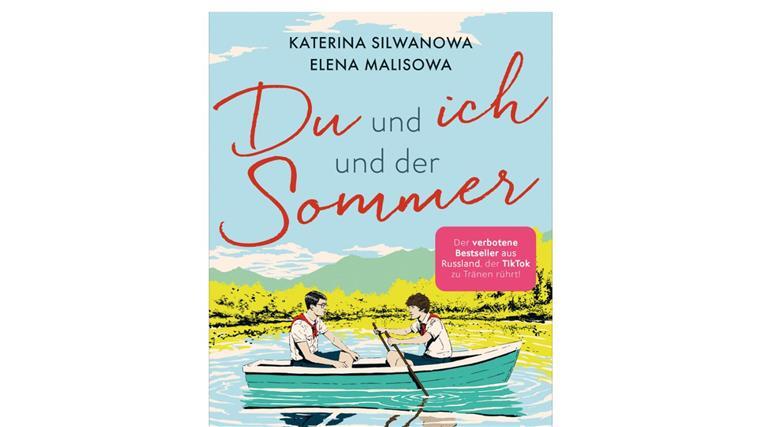 Das Buch „Du und ich und der Sommer“ wurde von der russischen Propaganda geächtet.