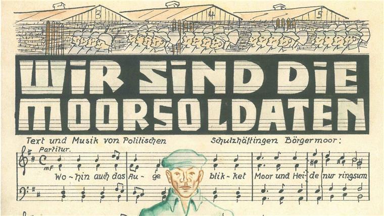 Das Liedblatt zu dem Titel „Wir sind die Moorsoldaten“ von 1933.