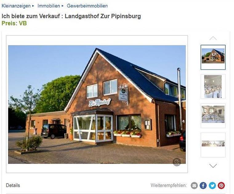 Der Landgasthof „Zur Pipinsburg“ ist auf dem Online-Marktplatz Ebay zu sehen. Ein Preis für die Traditions-Immobilie in Sievern wird in dieser Anzeige jedoch nicht genannt.