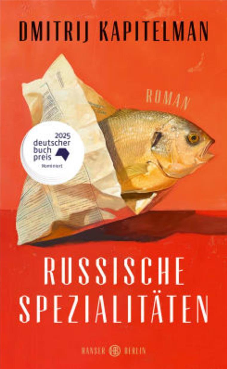 Der Roman „Russische Spezialitäten“ steht auf der Longlist des Deutschen Buchpreises.