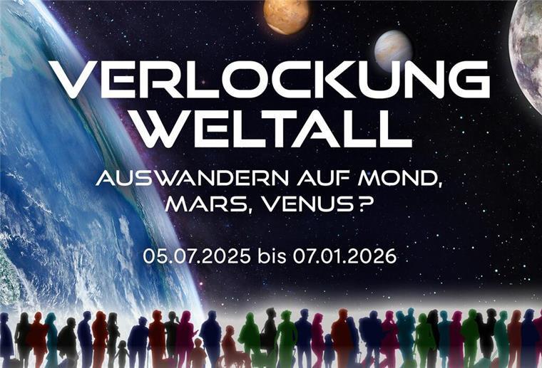 Plakat zur Sonderausstellung "Verlockung Weltall".