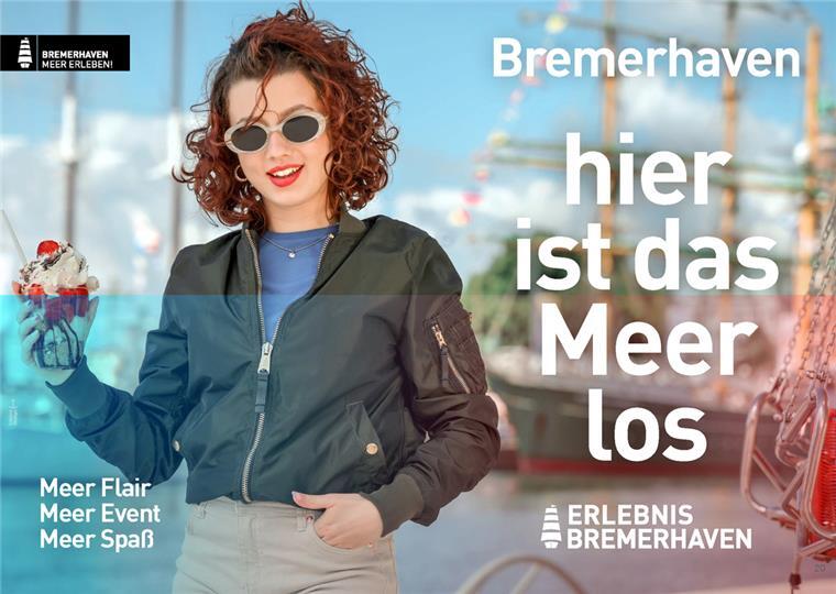 Ein Bild der neuen Imagekampagne Bremerhavens.