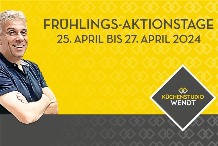 Frühlings-Aktionstage im Küchenstudio Wendt: buntes Programm und Knaller-Angebote Küchenstudio Wendt Logo